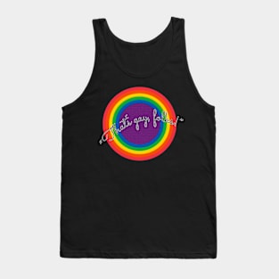 That's Gay, Folks! Tank Top